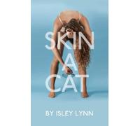 Isley Lynn Skin A Cat (Tascabile) Oberon Modern Plays