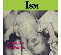 Ism A Diet for the Worms (Vinyl LP) 12" Album