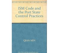 ISM Code and the Port State Control Practices
