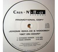 Isma-Ae,Jerome & Woodboy - Get On Down (+ Woodboy, x3)