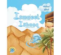 Isma'eel and Ishaaq 'Alayhimus Salaam: I am learning about the Prophets!