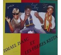 Ismael Isaac et les Freres Keita