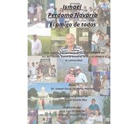 Ismael Perdomo Navarro: El amigo de todos