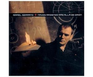 Ismael Serrano - Naves Ardiendo Mas Alla De Ori