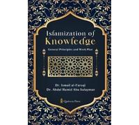 Ismail Al-Faruqi Abdul Hamid Abu Sulayman Islamization of Knowledge (Tascabile)