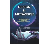 Ismail Ergen DESIGN in METAVERSE (Tascabile)
