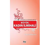 İsmail Hakkı Uca Delİl Ve Kaynaklariyla Büyük Kadin İlmİhalİ (Tascabile)