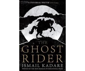 Ismail Kadare The Ghost Rider (Tascabile)