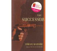 Ismail Kadare The Succesor (Tascabile)