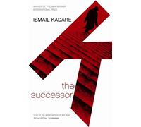 Ismail Kadare The Successor (Tascabile)