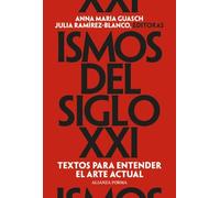Ismos del siglo XXI: Textos para entender el arte actual