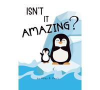 Isn't It Amazing?: Religious | Early Childhood | 7x10 inches | Paperback