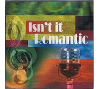 Isn't it Romantic