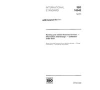 ISO 10043:1994, Banking and related financial services - Information interchange - Collection order form