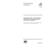 ISO 10055:1996, Mechanical vibration - Vibration testing requirements for shipboard equipment and machinery components