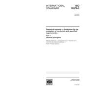ISO 10576-1:2003, Statistical methods - Guidelines for the evaluation of conformity with specified requirements - Part 1: General principles