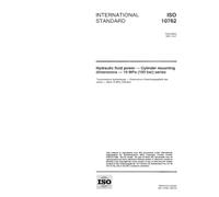 ISO 10762:1997, Hydraulic fluid power -- Cylinder mounting dimensions -- 10 MPa (100 bar) series