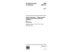 ISO 10771-1:2002, Hydraulic fluid power - Fatigue pressure testing of metal pressure-containing envelopes - Part 1: Test method