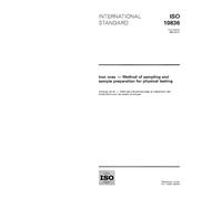 ISO 10836:1994, Iron ores -- Method of sampling and sample preparation for physical testing