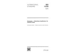 ISO 11218:1993, Aerospace - Cleanliness classification for hydraulic fluids (/Draft endorsement of SAE AS4059 Rev. A)