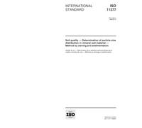 ISO 11277:1998, Soil quality - Determination of particle size distribution in mineral soil material - Method by sieving and sedimentation