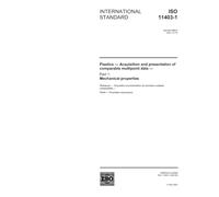 ISO 11403-1:2001, Plastics - Acquisition and presentation of comparable multipoint data - Part 1: Mechanical properties