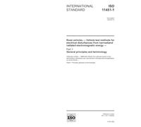 ISO 11451-1:2005, Road vehicles - Vehicle test methods for electrical disturbances from narrowband radiated electromagnetic energy - Part 1: General principles and terminology