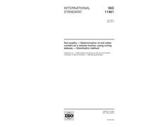 ISO 11461:2001, Soil quality -- Determination of soil water content as a volume fraction using coring sleeves -- Gravimetric method