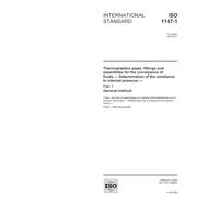 ISO 1167-1:2006, Thermoplastics pipes, fittings and assemblies for the conveyance of fluids - Determination of the resistance to internal pressure - Part 1: General method