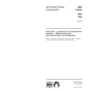 ISO 11814:2002, Dried milk - Assessment of heat treatment intensity - Method using high-performance liquid chromatography