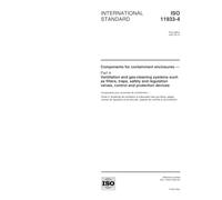 ISO 11933-4:2001, Components for containment enclosures -- Part 4: Ventilation and gas-cleaning systems such as filters, traps, safety and regulation valves, control and protection devices