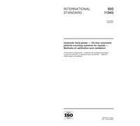 ISO 11943:1999, Hydraulic fluid power -- On-line automatic particle-counting systems for liquids -- Methods of calibration and validation