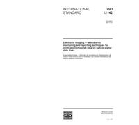 ISO 12142:2001, Electronic imaging - Media error monitoring and reporting techniques for verification of stored data on optical digital data disks