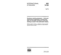 ISO 12166:1997, Resistance welding equipment - Particular specifications applicable to transformers with one secondary winding for multi-spot welding, as used in the automobile industry