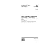 ISO 12647-5:2001, Graphic technology - Process control for the manufacture of half-tone colour separations, proof and production prints - Part 5: Screen printing