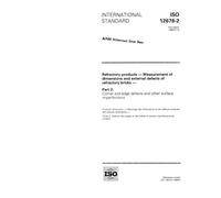 ISO 12678-2:1996, Refractory products - Measurement of dimensions and external defects of refractory bricks - Part 2: Corner and edge defects and other surface imperfections