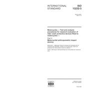 ISO 13232-3:2005, Motorcycles - Test and analysis procedures for research evaluation of rider crash protective devices fitted to motorcycles - Part 3: Motorcyclist anthropometric impact dummy