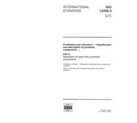 ISO 13405-3:1996, Prosthetics and orthotics -- Classification and description of prosthetic components -- Part 3: Description of upper-limb prosthetic components
