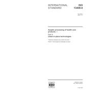 ISO 13408-4:2005, Aseptic processing of health care products - Part 4: Clean-in-place technologies
