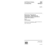 ISO 13732-3:2005, Ergonomics of the thermal environment - Methods for the assessment of human responses to contact with surfaces - Part 3: Cold surfaces