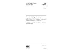 ISO 13995:2000, Protective clothing -- Mechanical properties -- Test method for the determination of the resistance to puncture and dynamic tearing of materials