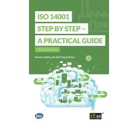 Iso 14001 Step by Step: A Practical Guide - It Governance