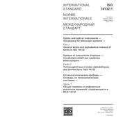 ISO 14132-1:2002, Optics and optical instruments - Vocabulary for telescopic systems - Part 1: General terms and alphabetical indexes of terms in ISO 14132