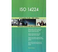 ISO 14224 A Complete Guide - 2021 Edition