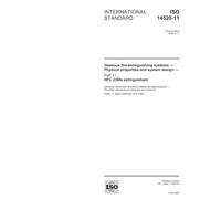 ISO 14520-11:2005, Gaseous fire-extinguishing systems - Physical properties and system design - Part 11: HFC 236fa extinguishant
