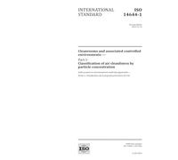 ISO 14644-1:2015, Second Edition: Cleanrooms and associated controlled environments - Part 1: Classification of air cleanliness by particle concentration