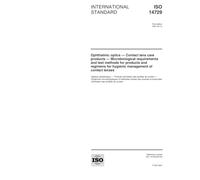 ISO 14729:2001, Ophthalmic optics -- Contact lens care products -- Microbiological requirements and test methods for products and regimens for hygienic management of contact lenses