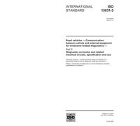 ISO 15031-3:2004, Road vehicles - Communication between vehicle and external equipment for emissions-related diagnostics - Part 3: Diagnostic ... electrical circuits, specification and use