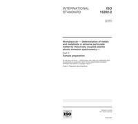 ISO 15202-2:2001, Workplace air - Determination of metals and metalloids in airborne particulate matter by inductively coupled plasma atomic emission spectrometry - Part 2: Sample preparation