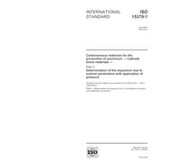 ISO 15379-1:2004, Carbonaceous materials for the production of aluminium - Cathode block materials - Part 1: Determination of the expansion due to sodium penetration with application of pressure